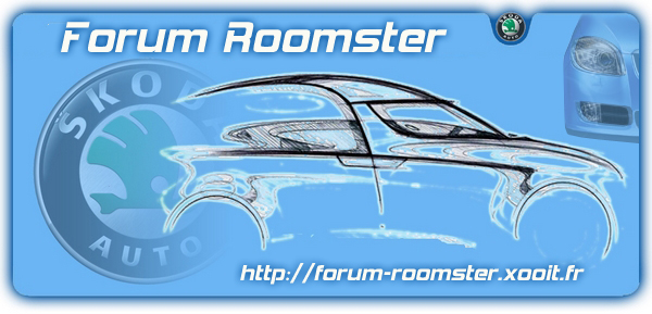 Forum-Roomster, le forum des passionnés du Roomster. Forum Index