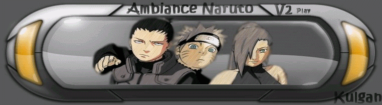 Voila le forum Officiel de l'ambiance Naruto Forum Index