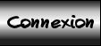 Connexion
