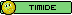 Timide