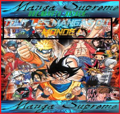 Manga Suprême ! LE forum des manga ! Forum Index
