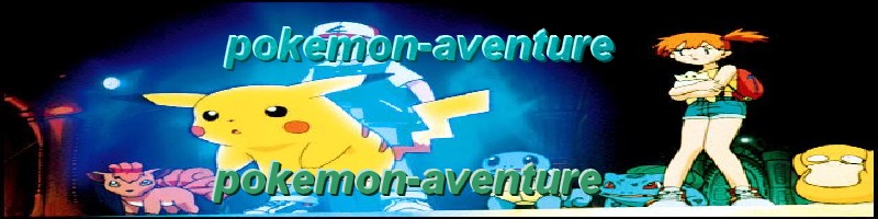 pok&eacute;mon-aventure
