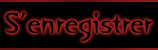 S'enregistrer