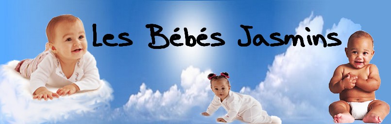 Les bébés Jasmin Forum Index