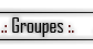 Groupes
