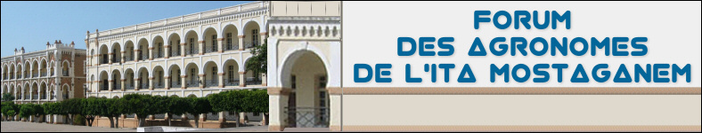 FORUM DES  AGRONOMES DE L'ITA MOSTAGANEM Forum Index