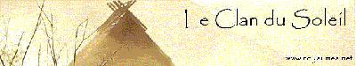 Le Clan du Soleil Forum Index
